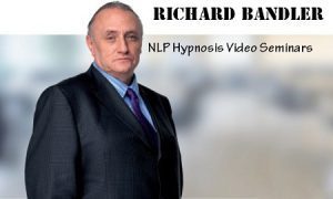Richard Bandler - NLP Hypnosis Video Seminars Compilation