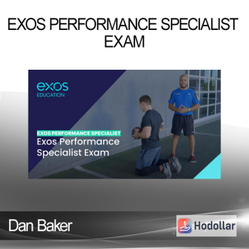 Dan Baker – Exos Performance Specialist Exam