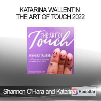 Shannon O'Hara and Katarina Wallentin - The Art of Touch 2022