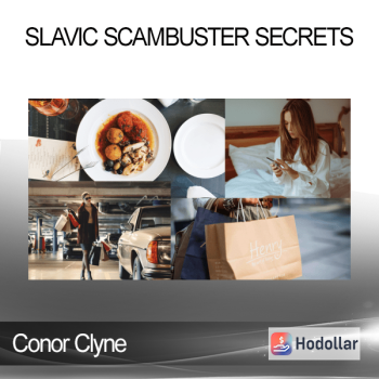 Conor Clyne - Slavic ScamBuster Secrets