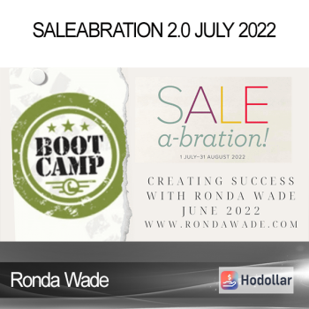 Ronda Wade - Saleabration 2.0 July 2022