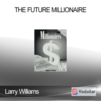 Larry Williams – The Future Millionaire