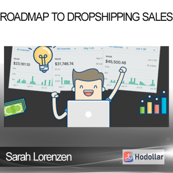 Sarah Lorenzen - Roadmap To Dropshipping Sales