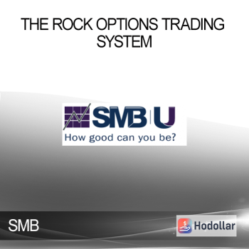 John Locke – SMB The Rock Options Trading System (6 Parts)