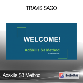 Adskills S3 Method - Travis Sago