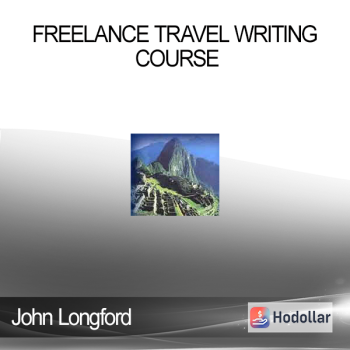 John Longford - Freelance Travel Writing Course