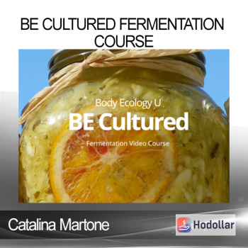 Catalina Martone - BE Cultured Fermentation Course